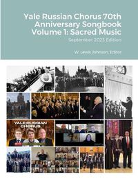 Cover image for Yale Russian Chorus 70th Anniversary Songbook Volume 1