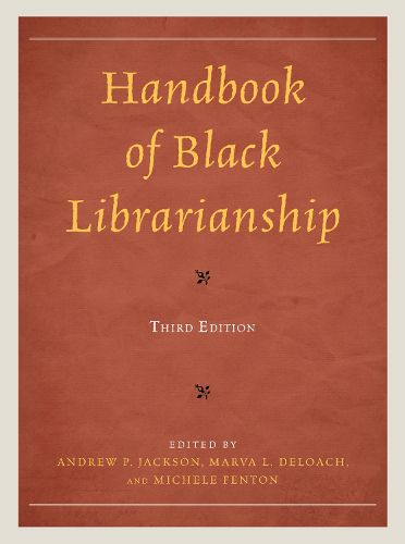 Cover image for Handbook of Black Librarianship