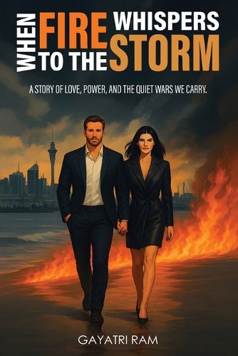 Cover image for When Fire Whispers to the Storm