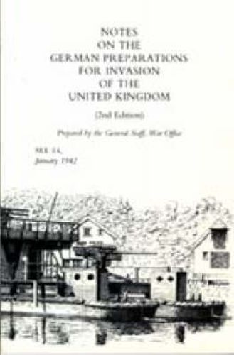 Notes on German Preparations for the Invasion of the United Kingdom