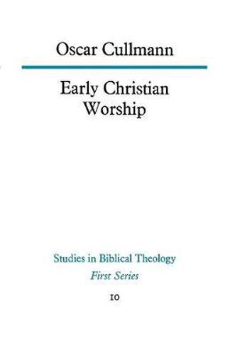 Cover image for Early Christian Worship