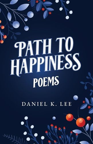 Cover image for Path to Happiness Poems