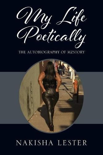 Cover image for My Life Poetically: The Autobiography of MzStory