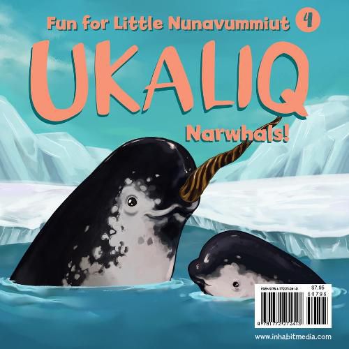 Cover image for Ukaliq: Narwhals!: Fun for Little Nunavummiut 4