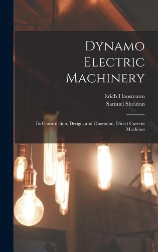 Cover image for Dynamo Electric Machinery