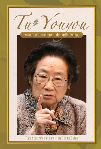 Cover image for Tu Youyou's Journey in the Search for Artemisinin (French Edition)