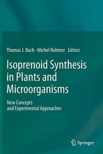 Cover image for Isoprenoid Synthesis in Plants and Microorganisms: New Concepts and Experimental Approaches