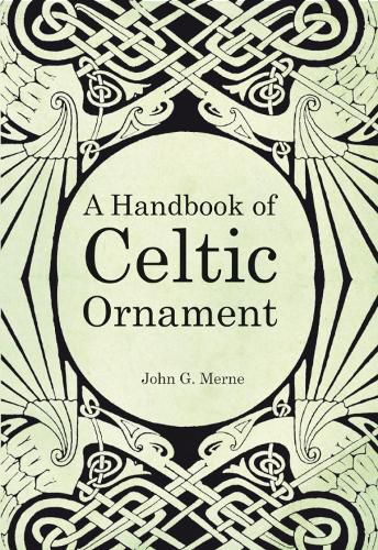 Cover image for A Handbook of Celtic Ornament