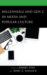 Cover image for Millennials and Gen Z in Media and Popular Culture