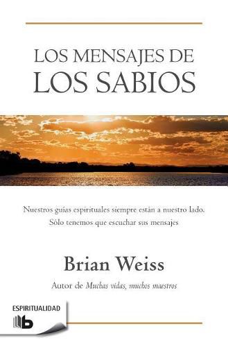 Cover image for Los mensajes de los sabios / Messages from the Masters