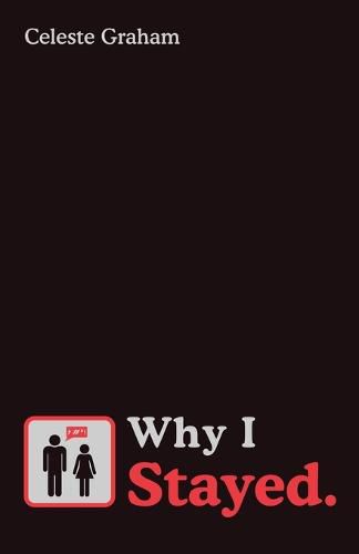 Cover image for Why I Stayed.