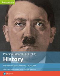 Cover image for Edexcel GCSE (9-1) History Foundation Weimar and Nazi Germany, 1918-39 Student Book