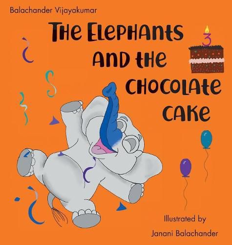 Cover image for The Elephants and the Chocolate Cake