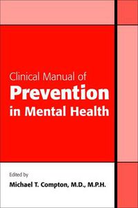 Cover image for Clinical Manual of Prevention in Mental Health