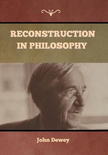 Cover image for Reconstruction in Philosophy