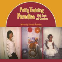 Cover image for Potty Training Paradise with Jaela and Grandma