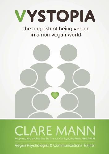 Cover image for Vystopia: the anguish of being vegan in a non-vegan world