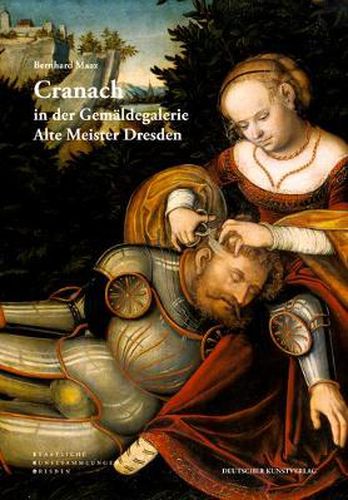 Cover image for Cranach in der Gemaldegalerie Alte Meister Dresden