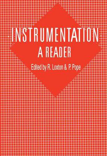 Cover image for Instrumentation: A Reader: A reader