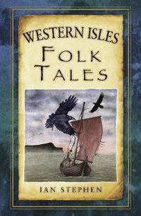 Cover image for Western Isles Folk Tales