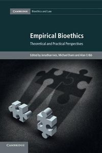 Cover image for Empirical Bioethics: Theoretical and Practical Perspectives