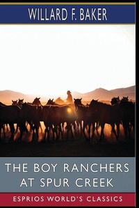 Cover image for The Boy Ranchers at Spur Creek (Esprios Classics)