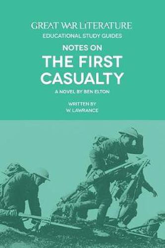 Cover image for Great War Literature Notes on the First Casualty