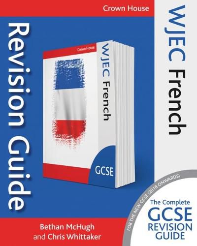 WJEC GCSE Revision Guide French