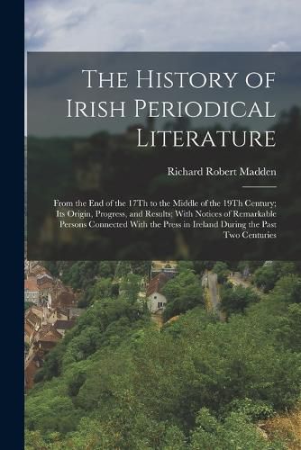 The History of Irish Periodical Literature