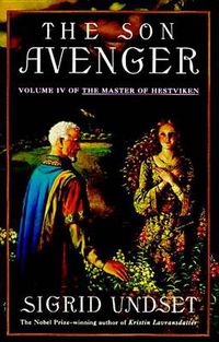 Cover image for The Son Avenger: Volume IV of The Master of Hestviken
