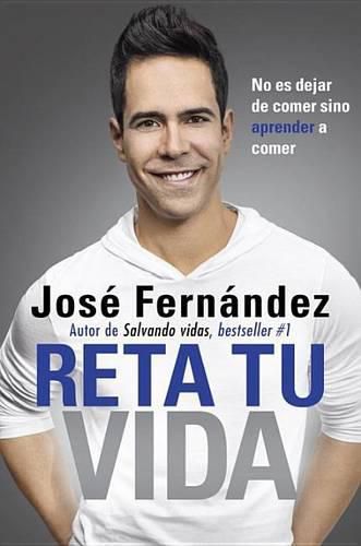 Cover image for Reta Tu Vida: No es dejar de comer SINO aprender a comer