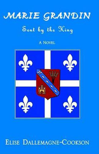 Cover image for Marie Grandin: Sent by the King