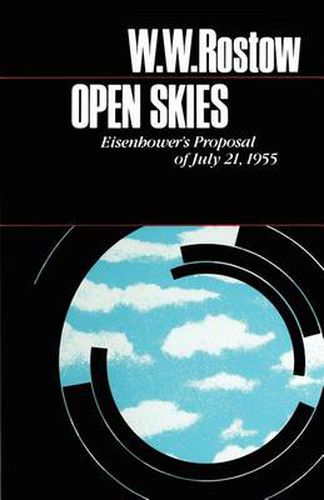 Cover image for Open Skies: Eisenhower's Proposal of July 21, 1955