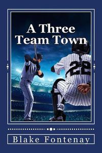 Cover image for A Three Team Town