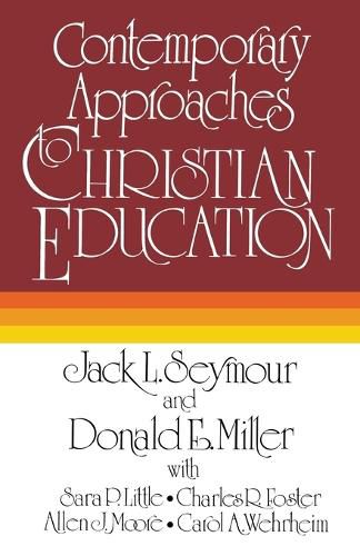 Contemporary Approaches to Christian Education