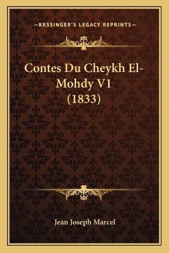 Cover image for Contes Du Cheykh El-Mohdy V1 (1833)