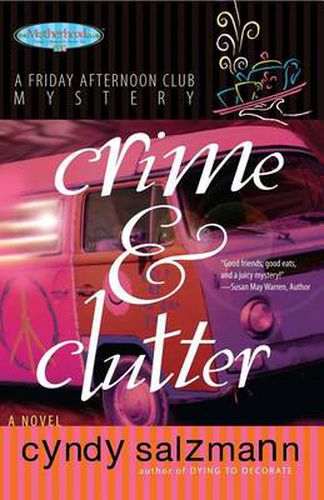 Crime and Clutter: A Friday Afternoon Club Mystery