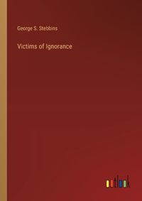 Cover image for Victims of Ignorance