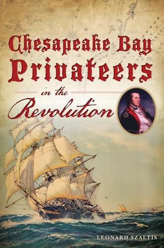 Cover image for Chesapeake Bay Privateers in the Revolution