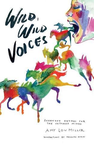 Wild, Wild Voices: Everyday Rhymes for the Untamed Minds