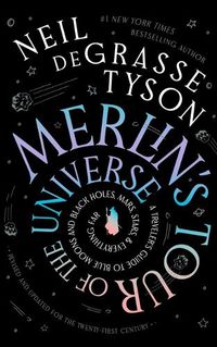 Cover image for Merlin's Tour of the Universe, Revised and Updated for the Twenty-First Century