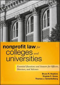 Cover image for Nonprofit Law for Colleges and Universities: Essential Questions and Answers for Officers, Directors, and Advisors