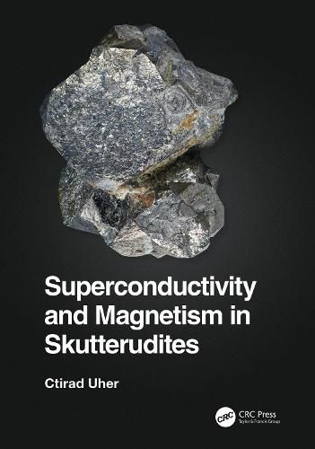 Cover image for Superconductivity and Magnetism in Skutterudites