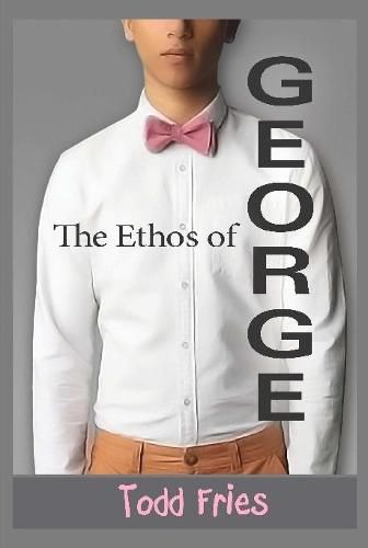 The Ethos of George