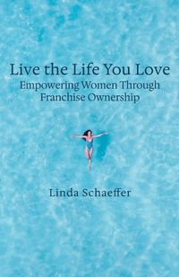 Cover image for Live the Life You Love