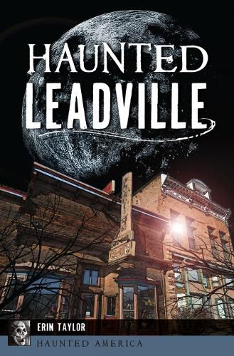 Cover image for Haunted Leadville