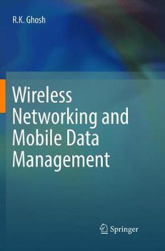 Cover image for Wireless Networking and Mobile Data Management