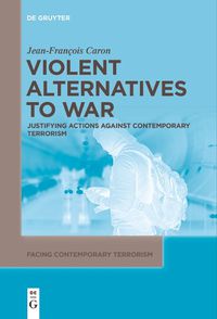 Cover image for Violent Alternatives to War