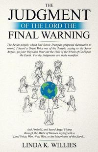 Cover image for The Judgment of The Lord The Final Warning