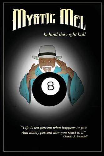 Cover image for Behind the Eight Ball: The Marvelous Misadventures of Mystic Mel